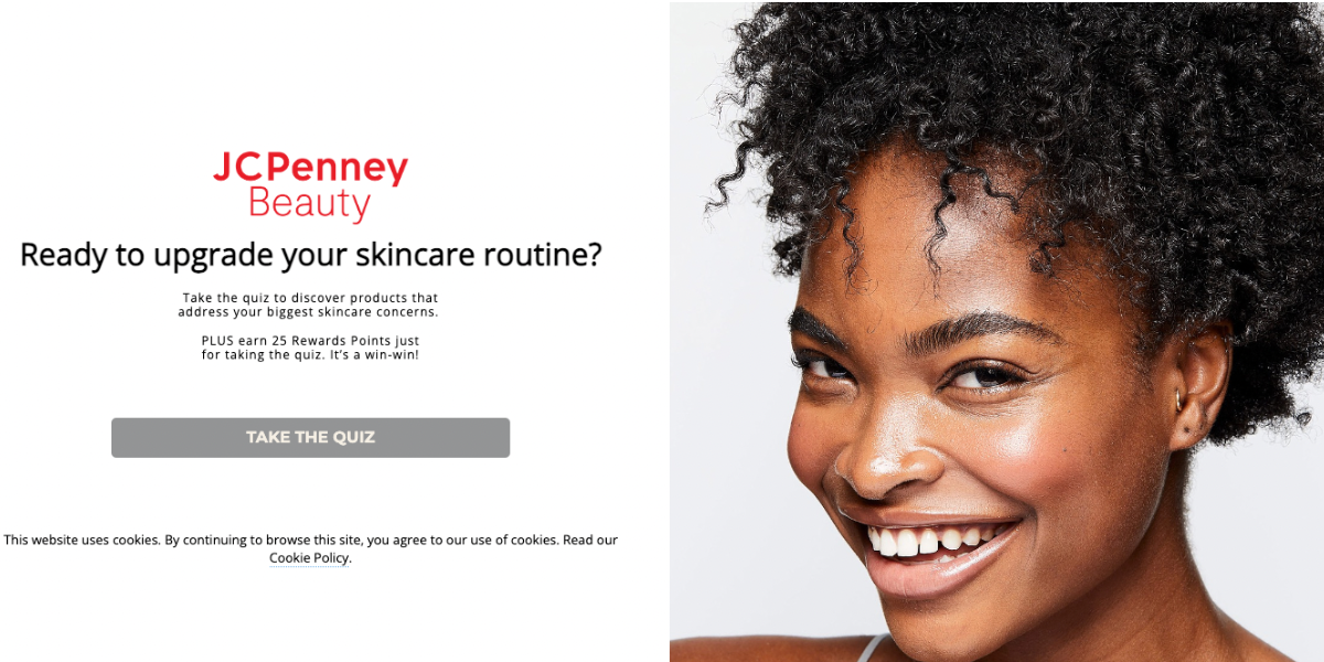 JCPenney launched a beauty quiz, offering points in exchange for completing it.